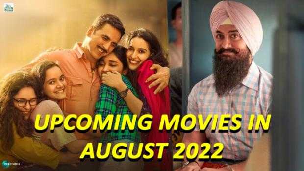 Movies-to-watch-in-August-2022 -Bollywood-Movies-in-August-2022 -Hindi-Movies-in-August-2022